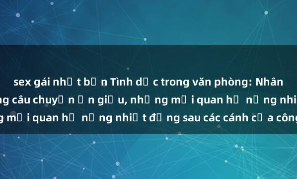sex gái nhật bản Tình dục tron