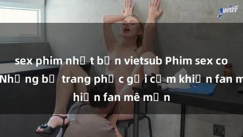 sex phim nhật bản vietsub Phim sex cosplay - Những bộ trang phục gợi cảm khiến fan mê mẩn