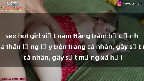sex hot girl việt nam Hàng trăm bức ảnh gái xinh khỏa thân lộng lẫy trên trang cá nhân, gây sốt mạng xã hội