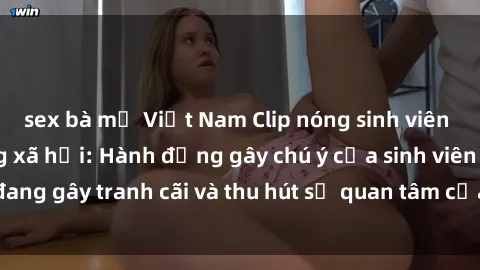 sex bà mẹ Việt Nam Clip nóng s
