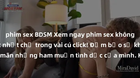 phim sex BDSM Xem ngay phim se