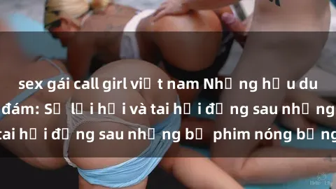 sex gái call girl việt nam Nhữ