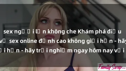 sex người lớn không che Khám p