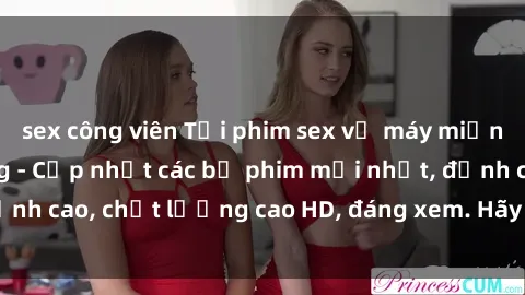 sex công viên Tải phim sex về 