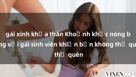gái xinh khỏa thân Khoảnh khắc