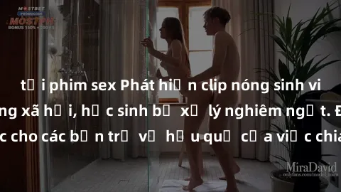 tải phim sex Phát hiện clip nó