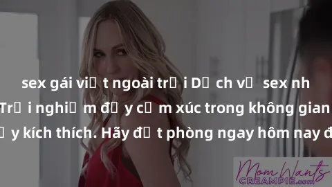 sex gái việt ngoài trời Dịch v