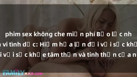 phim sex không che miễn phí Bạ