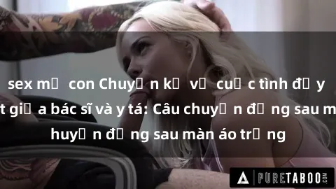 sex mẹ con Chuyện kể về cuộc t