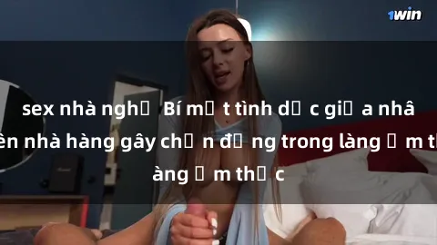 sex nhà nghỉ Bí mật tình dục g