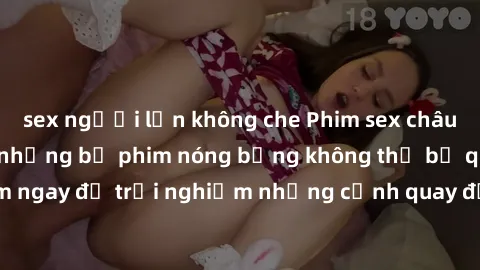 sex người lớn không che Phim s