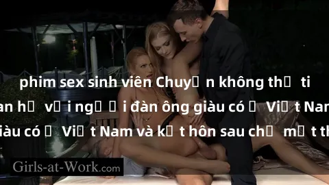 phim sex sinh viên Chuyện khôn