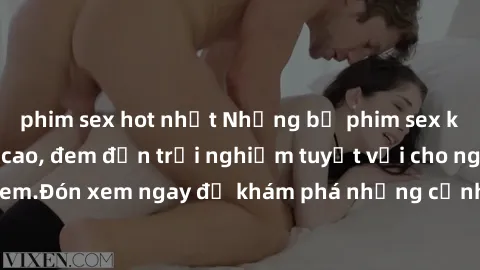 phim sex hot nhất Những bộ phi