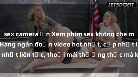 sex camera ẩn Xem phim sex không che miễn phí tại đây – Hàng ngàn đoạn video hot nhất, cập nhật liên tục, thoải mái thưởng thức mà không tốn kém.
