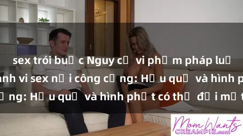 sex trói buộc Nguy cơ vi phạm 