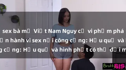 sex bà mẹ Việt Nam Nguy cơ vi 