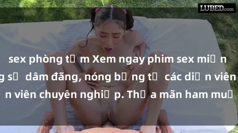 sex phòng tắm Xem ngay phim sex miễn phí tại đây - cùng sự dâm đãng, nóng bỏng từ các diễn viên chuyên nghiệp. Thỏa mãn ham muốn ngay hôm nay!
