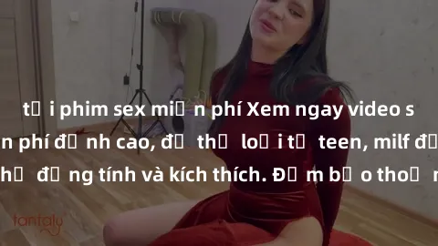 tải phim sex miễn phí Xem ngay