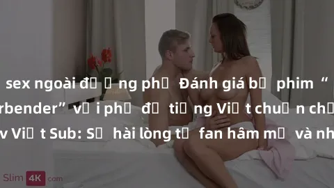 sex ngoài đường phố Đánh giá b