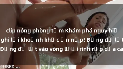 clip nóng phòng tắm Khám phá nguy hiểm: sex camera ẩn ghi lại khoảnh khắc ẩn nấp! Đừng để lọt vào vòng lưới rình rập của camera ẩn!