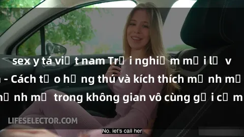 sex y tá việt nam Trải nghiệm mới lạ với sex phòng tắm - Cách tạo hứng thú và kích thích mạnh mẽ trong không gian vô cùng gợi cảm và lãng mạn