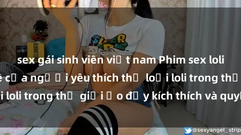 sex gái sinh viên việt nam Phi
