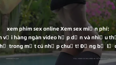 xem phim sex online Xem sex mi