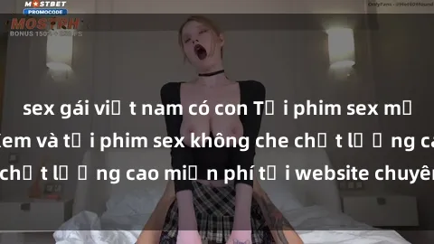 sex gái việt nam có con Tải phim sex mới nhất hot nhất - Xem và tải phim sex không che chất lượng cao miễn phí tại website chuyên nghiệp.